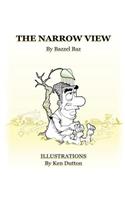 Narrow View