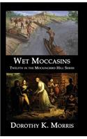 Wet Moccasins
