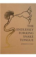 Endlessly Forking Snake Tongue