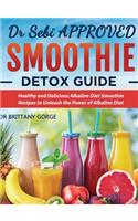 Dr Sebi Smoothie Detox Guide