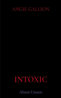 Intoxic