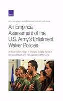 An Empirical Assessment of the U.S. Army's Enlistment Waiver Policies