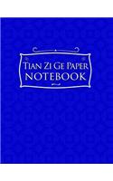 Tian Zi Ge Paper Notebook: (Tian Zi GE Paper Notebook)