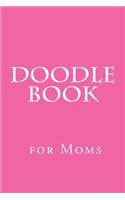 Doodle Book for Moms