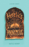 Heretics Anonymous Lib/E