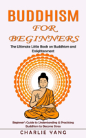 Buddhism for Beginners