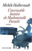 Incroyable Histoire de Mademoiselle Paradis (L')