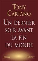 Un dernier soir avant la fin du monde