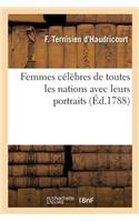 Femmes Célèbres de Toutes Les Nations Avec Leurs Portraits