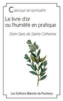Le livre d'or ou l'humilité en pratique