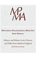 Hebrew and Hebrew-Latin Documents from Medieval England