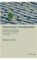 Guenter Grass's 'Danzig Quintet'