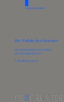 Vokale des Gesetzes, 1, Das Buch Genesis