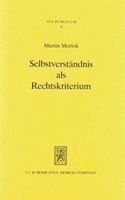 Selbstverstandnis ALS Rechtskriterium