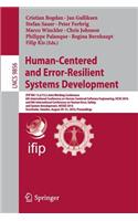 Human-Centered and Error-Resilient Systems Development