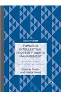 Towards Intellectual Property Rights Management
