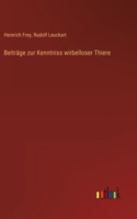 Beiträge zur Kenntniss wirbelloser Thiere
