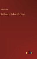 Catalogue of the Beardsley Library