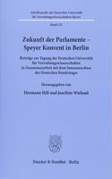 Zukunft Der Parlamente - Speyer Konvent in Berlin
