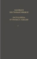 Handbuch der Thoraxchirurgie / Encyclopedia of Thoracic Surgery