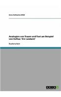 Analogien von Traum und Text am Beispiel von Kafkas 'Ein Landarzt': (German)
