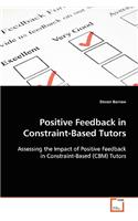 Positive Feedback in Constraint-Based Tutors