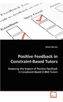 Positive Feedback in Constraint-Based Tutors