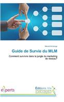 Guide de Survie Du MLM: (Omn.Vie)