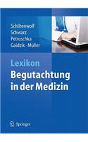 Lexikon - Begutachtung in Der Medizin