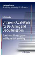 Ultrasonic Coal-Wash for De-Ashing and De-Sulfurization