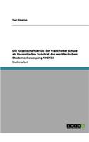 Die Gesellschaftskritik der Frankfurter Schule als theoretisches Substrat der westdeutschen Studentenbewegung 1967/68
