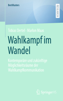 Wahlkampf Im Wandel