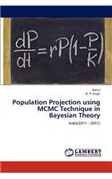 Population Projection using MCMC Technique in Bayesian Theory