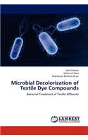 Microbial Decolorization of Textile Dye Compounds