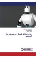 Automated Stair Climbing Robot