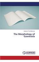 The Morphology of Gawwada: (English)