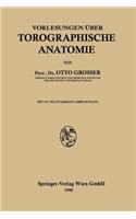 Vorlesungen über Topographische Anatomie