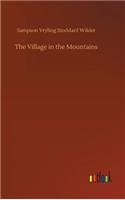 The Village in the Mountains