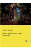 Mister Galgenstrick und andere Humoresken
