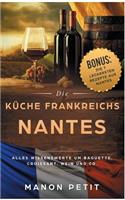 Nantes - Die Küche Frankreichs