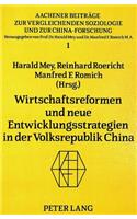 Wirtschaftsreformen Und Neue Entwicklungsstrategien in Der Volksrepublik China