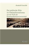 Der politische Witz im Nationalsozialismus aus der Sicht der Kommunikationswissenschaft