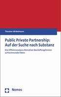 Public Private Partnership: Auf Der Suche Nach Substanz