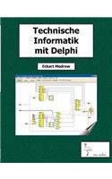 Technische Informatik mit Delphi