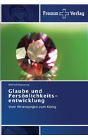 Glaube und Persönlichkeits-entwicklung