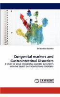 Congenital Markers and Gastrointestinal Disorders