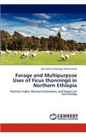Forage and Multipurpose Uses of Ficus thonningii in Northern Ethiopia: (English)