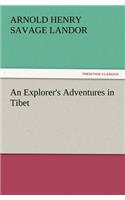 Explorer's Adventures in Tibet
