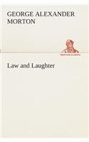 Law and Laughter
