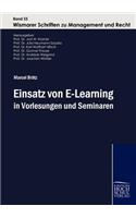 Einsatz von E-Learning in Vorlesungen und Seminaren